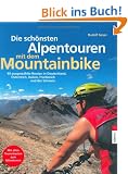 Die sch�nsten Alpentouren mit dem Mountainbike