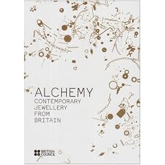 Alchemy: Contemporary Jewellery from Britain