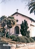 California's Mission San Rafael Arcangel