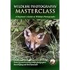 Wildlife Photography Masterclass - a beginner's guide to wildlife photography [DVD]