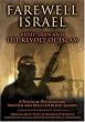 Farewell Israel: Bush, Iran, and The Revolt of Islam