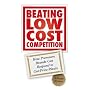 Beating Low Cost Competition: How Premium Brands Can Respond to Cut-Price Rivals