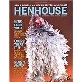 henhouse how to raise your own chickens the international book for chickens and their lovers