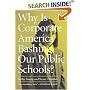 Why Is Corporate America Bashing Our Public Schools?