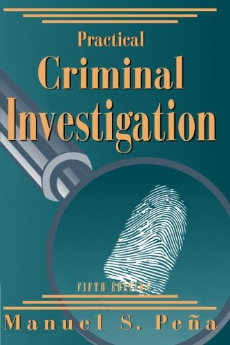 Practical Criminal Investigation