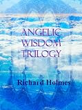 Angelic Wisdom Trilogy