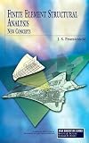 Finite Element Structural Analysis (Aiaa Education Series)