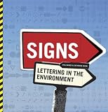 Signs: Lettering in the Environment
