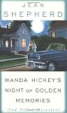 Wanda Hickeys Night of Golden Memories: And Other Disasters