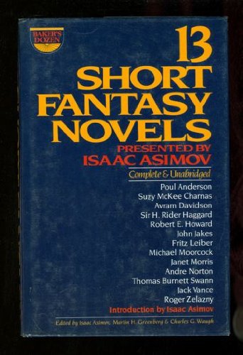 Baker's Dozen: 13 Short Fantasy Novels