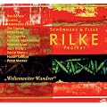 Rilke Projekt/Weltenweiter Wandrer (inkl. Bonus-Track / exklusiv bei Amazon.de)
