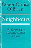 Neighbours : four lectures