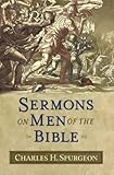 Sermons on men of the Bible
