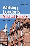Walking London's medical history