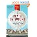 Death by Suburb: How to Keep the Suburbs from Killing Your Soul