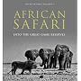 African Safari: Into the Great Game Reserves