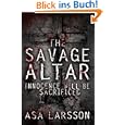 The Savage Altar