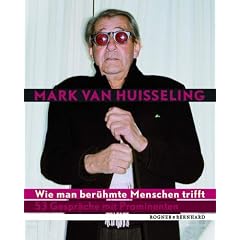 Wie man ber�hmte Menschen trifft: 53 Gespr�che mit Prominenten
