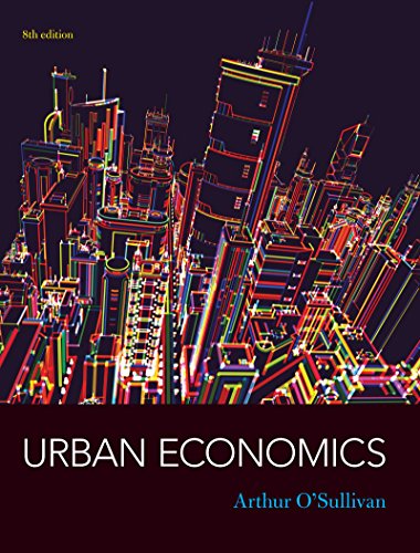Urban Economics, 8th edition
