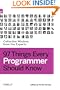 97 Things Every Programmer Should Know: Collective Wisdom from the Experts