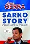 Sarko Story : L'album secret du pr�sident