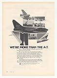 1975 LTV Aerospace More Than A-7 Aircraft 747 DC-10 Print Ad