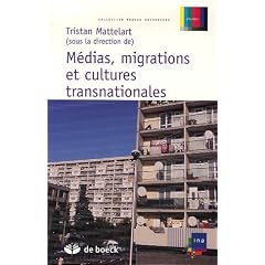 M�dias, migrations et cultures transnationales