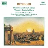 Respighi: Piano Concerto / Fantasia Slava