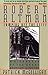 Robert Altman: Jumping Off the Cliff