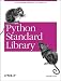 Python Standard Library (Nutshell Handbooks) with