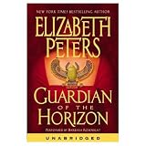 Guardian of the Horizon [Unabridged] [Cd] (An Amelia Peabody Mystery) Elizabeth Peters