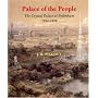 Palace of the People: The Crystal Palace at Sydenham 1854-1936