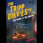 The Tripp Diaries #1: The Tripps vs. The Traffic | Stig Wemyss