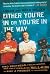 Either You're in Or You're in the Way: Two Brothers, Twelve Months, and One Filmmaking Hell-Ride to a First Feature