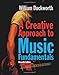 A Creative Approach to Music Fundamentals (with CourseMate, 1 term (6 months) Printed Access Card)