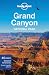 Lonely Planet Grand Canyon National Park (National Parks)