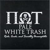 Rude Crude & Socially Unaccept