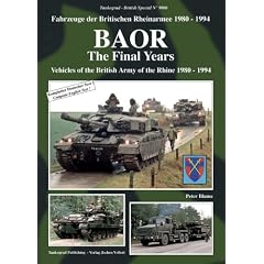 Tankograd BAOR The Final Years Vehicles Of The British Army Of The Rhine 1980-1994