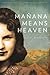 Mañana Means Heaven (Camino del Sol)