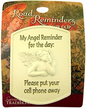 My Angel Reminder for the Day: Please Put Your Cell Phone Away Resin Visor Clip, 2 1/2 Inch