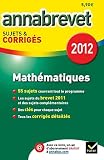 Annales Annabrevet 2012 Mathématiques corrigés