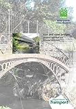 Iron and steel bridges : condition appraisal and remedial treatment