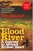 Blood River: A Journey to Africa's Broken Heart