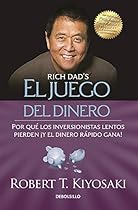 El juego del dinero(Rich Dad's Who Took My Money?) (Spanish Edition) El juego del dinero(Rich Dad's Who Took My Money?) (Spanish Edition)
