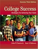 Your Guide to College Success: Strategies for Achieving Your Goals, Concise Edition (with InfoTrac)