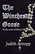 The Winchester Goose: at the Court of Henry VIII