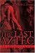 The Last Aztec: An Adventure Novel