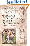 Medieval Costume and How to Recreate It