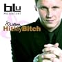Hit My Bitch (Die offizielle BLU Hymne)