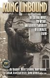 Kong Unbound: The Cultural Impact, Pop Mythos, and Scientific Plausibility of a Cinematic Legend (Kong: The 8th Wonder of the World)